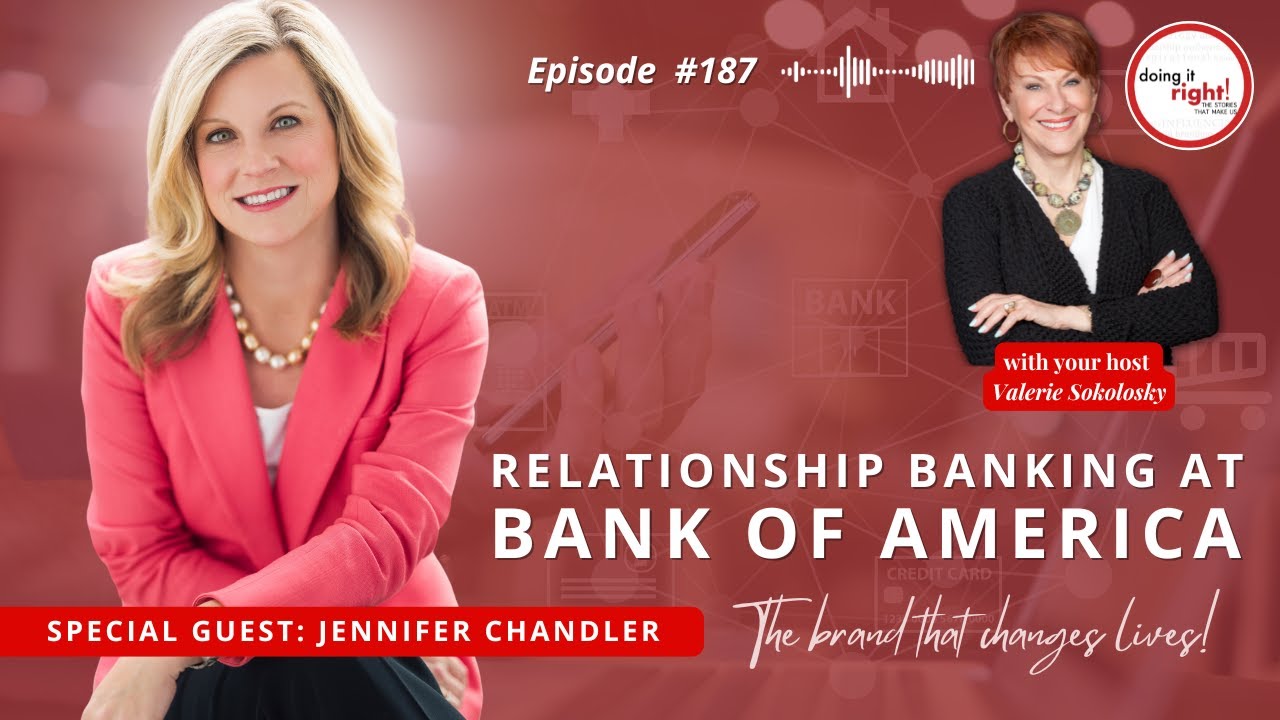 RELATIONSHIP BANKING AT BANK OF AMERICA | Ep.187 - Doing it Right!
