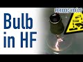 Light Bulb in Hydrofluoric Acid (HF) 