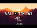 Avicii - Waiting For Love (Speed up) (Lyrics)