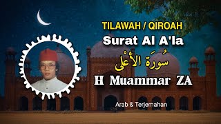 Download lagu Surat Al A'la - Tilawah Qori Internasional H Muammar ZA • Arab & Terjemahan mp3