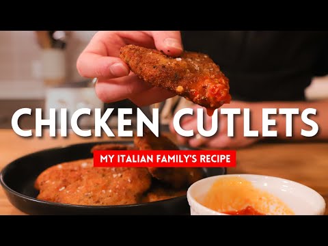 How To Make The Best Italian Chicken Cutlets