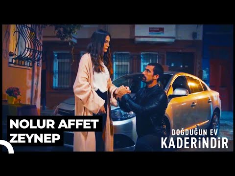 Mehdi, Zeynep'in Ayaklarına Kapandı | Doğduğun Ev Kaderindir