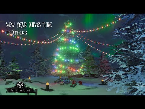 Will To Live Online 2025   Update 0.6.15 – New Year Adventure