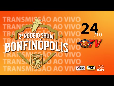 2º RODEIO SHOW BONFINÓPOLIS-GO 2025 - SEXTA FEIRA