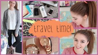Get Ready to Travel | Hair, Makeup, Outfit, & Essentials