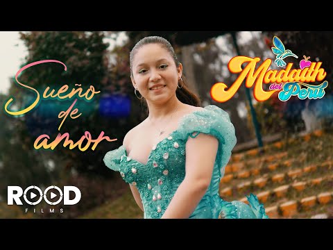 Madaith del Perú // Sueño de Amor