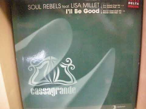 Soul Rebels featuring Lisa Millett  - I’ll Be Good Soul Rebels Dub