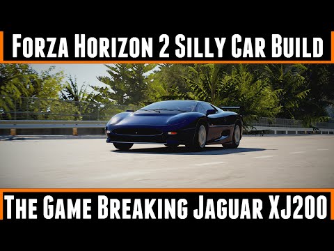 Forza horizon 2 Silly Car Build The Game Breaking Jaguar Xj220