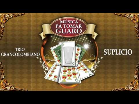 Suplicio - Trio Grancolombiano / Discos Fuentes
