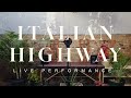 JustSam Lxve Sessions Italian Highway