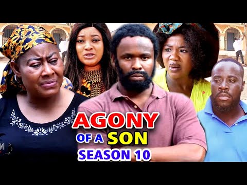AGONY OF A SON SEASON 10 - (Trending Hit Movie HD) Zubby Micheal 2021 Latest Nigerian Movie