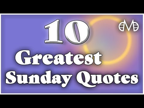 10 Greatest Sunday Es Motivational Es Daily Es Be Legendary