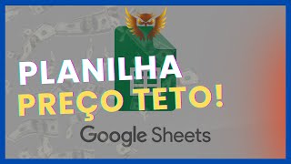 📊 Como Fazer Sua Planilha de Preço Teto: Passo a Passo Completo! 💻💰