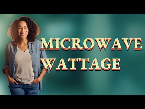 What Is the Ideal Wattage for a Microwave?
