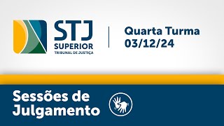 Quarta Turma -  STJ - 03/12/2024