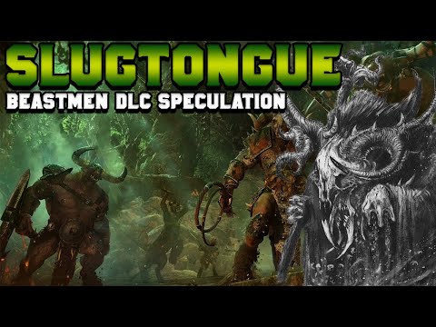 Beastmen DLC Speculation: Slugtongue, the Famine-Fiend - Lore & Breakdown | Total War: Warhammer 2