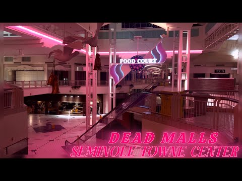 Dead Malls Season 7 Episode 12 - Seminole Towne Center 