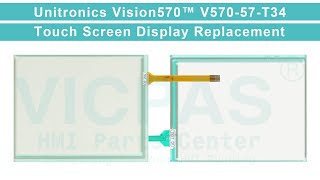 Unitronics Vision570™ Series V570-57-T34 HMI Panel Glass Replacement