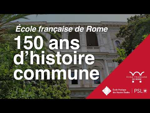 École française de Rome et EPHE : 150 ans d'histoire commune