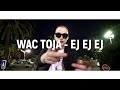 Wac Toja EJ EJ EJ Prod Adash