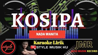Download lagu Kosipa Yayan Jatnika karaoke lirik (nada wanita) ll koplo bajidor mp3