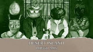 XTC - Desert Island (Rough Mix)