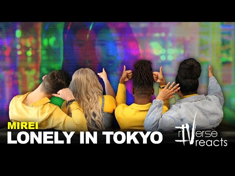 rIVerse Reacts: Lonely in Tokyo by MIREI - M/V Reaction