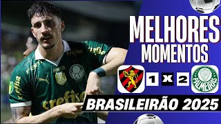 Sport 1 x 2 Palmeiras - Melhores Momentos (COMPLETO) | Brasileirão 2025