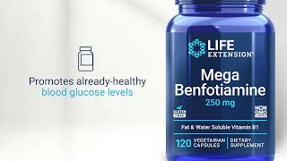 Life Extension Try Mega Benfotiamine