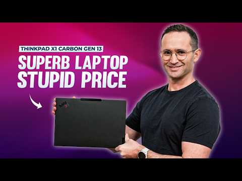 ThinkPad X1 Carbon Gen 13: The Laptop You Want, But Can't Afford