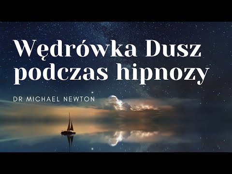 Jak dotrzeć do Duszy przez hipnozę? Fragment książki "Wędrówka dusz" Michael Newton