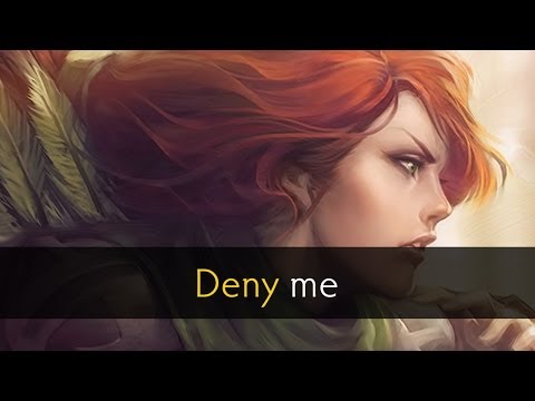 Dota 2 Deny Me