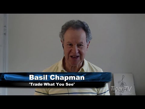 March 21st Trade What You See with Basil Chapman on TFNN - 2018