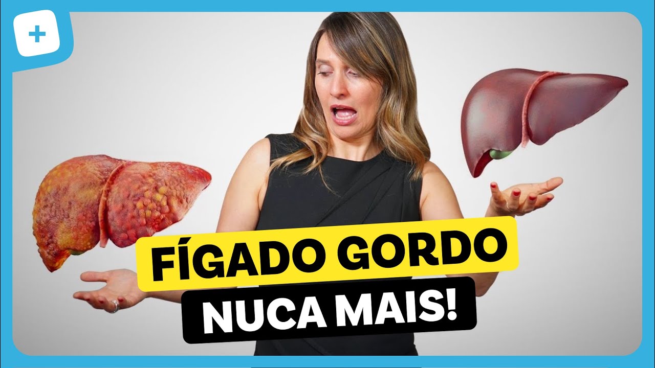 COMO ACABAR DE VEZ COM A GORDURA NO FÍGADO