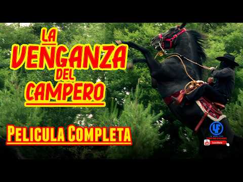 "La Venganza del Campero"" Película Completa 100% Calidad