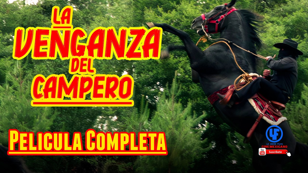 "La Venganza del Campero"" Película Completa 100% Calidad