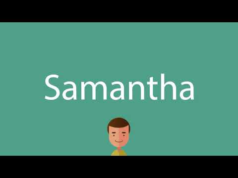 How to say Samantha