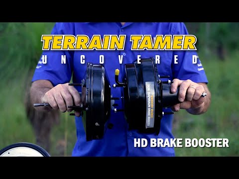 Terrain Tamer Uncovered | Heavy Duty Dual Diaphragm Brake Booster