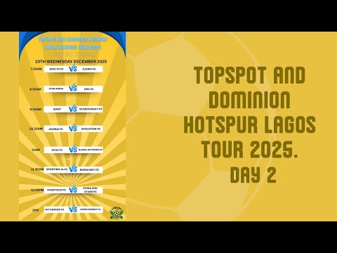 TOPSPOT AND DOMINION HOTSPUR LAGOS TOUR 2025