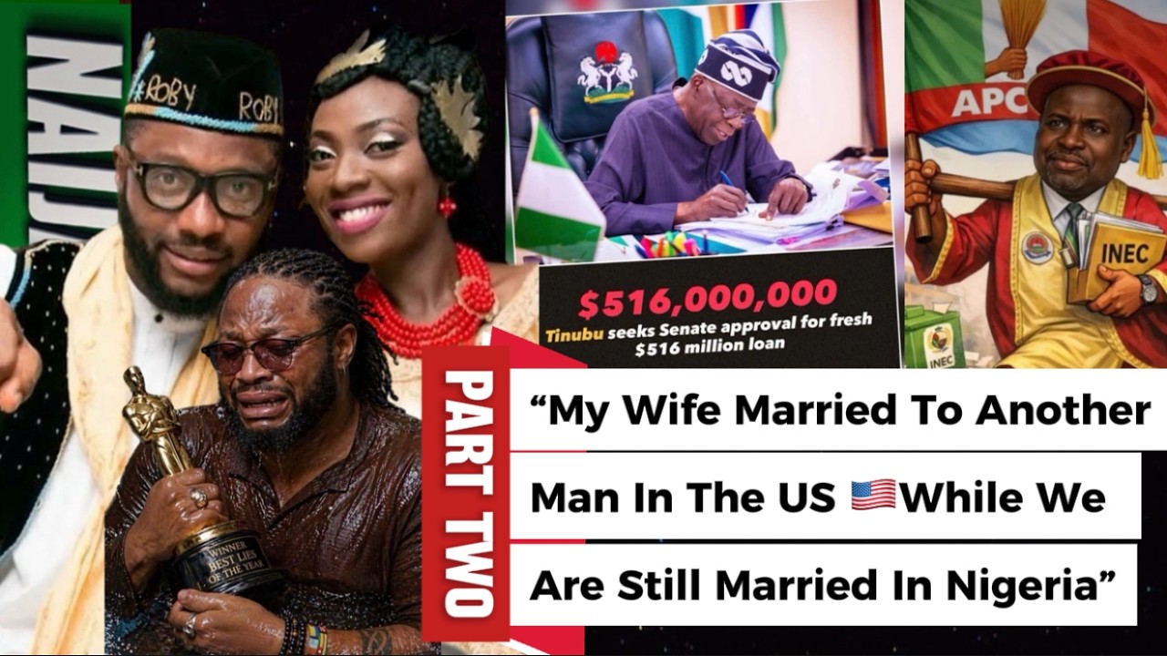 (23-4-26) TINUBU BORROWS AGAIN |“MY WIFE MARRIES ANOTHER MAN IN THE  US While We  Are Married