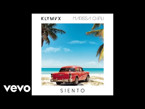 KLYMVX - Siento (Audio) ft. Marissa Chibli