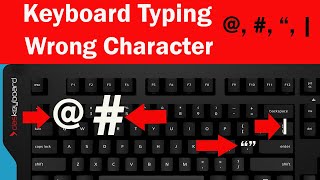 keyboard typing wrong characters ( @ at key not working ) | Keyboard @ &quot; cot and hash Key problem