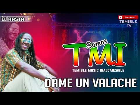 Dame Un Valache - El Rasta [Original]
