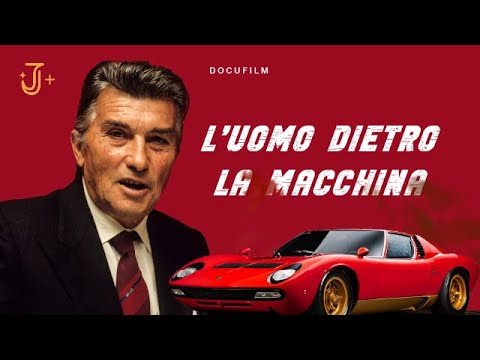 Ferruccio Lamborghini - L'uomo dietro la Macchina