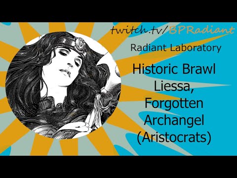 Radiant Laboratory Liesa, Forgotten Archangel Aristocrats Historic Brawl Gameplay