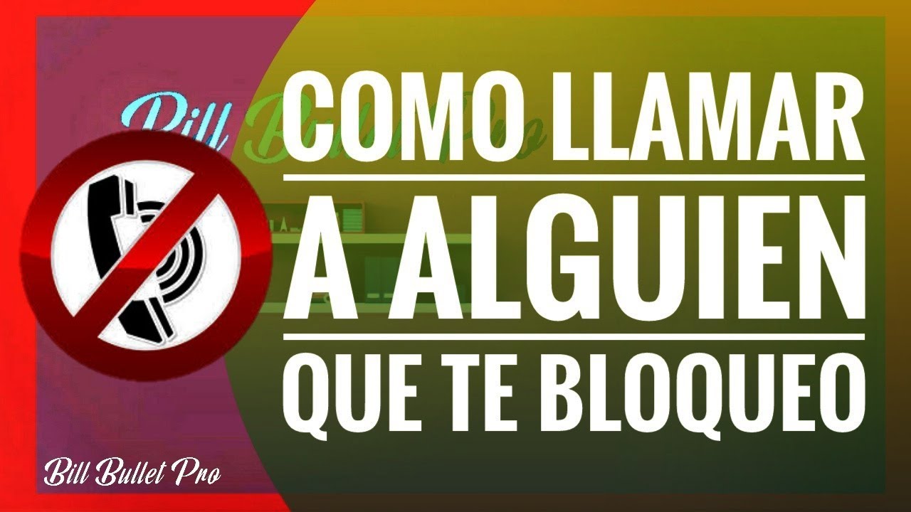 Como llamar a alguien que te bloqueo || NUMERO PRIVADO