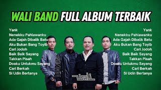 Download lagu Tanpa Iklan | Playlist Lagu Wali Band Full Album Terbaik | Cari Jodoh, Yank, Nenekku Pahlawanku mp3 Download lagu Tanpa Iklan | Playlist Lagu Wali Band Full Album Terbaik | Cari Jodoh, Yank, Nenekku Pahlawanku mp3