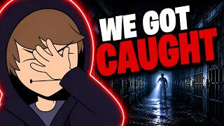 We Got Caught In An Abandoned Jail
