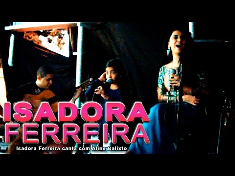 Isadora Ferreira Canta com Aline Calixto