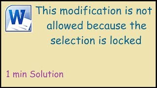 This modification is not allowed because the selection is locked Solution